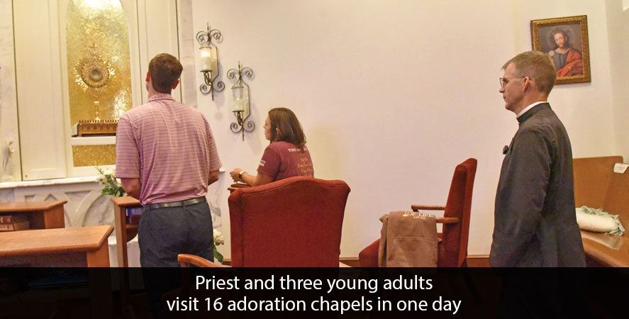 Priest and three young adults visit 16 adoration chapels in one day
