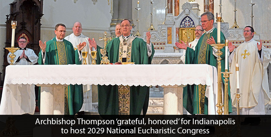 Archbishop Thompson ‘grateful, honored’ for Indianapolis to host 2029 National Eucharistic Congress