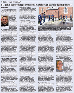 Criterion staff writer Sean Gallagher received a first-place award from the Catholic Media Association of the United States and Canada in the Best News Writing on a Local or Regional event&mdash;One Shot&mdash;category for his article, &ldquo;St. John pastor keeps prayerful watch over parish during unrest.&rdquo; The story focused on Father Rick Nagel, pastor of St. John the Evangelist Parish, and his response to peaceful protests in downtown Indianapolis that descended into violence the weekend of May 30-31, 2020, after the death of George Floyd in Minneapolis.